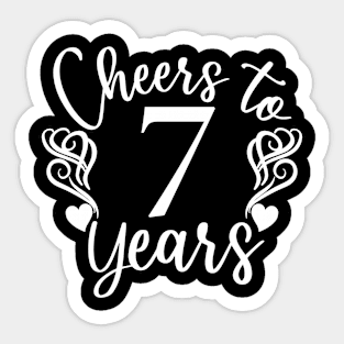 Cheers To 7 Years - 7th Birthday - Anniversary Sticker